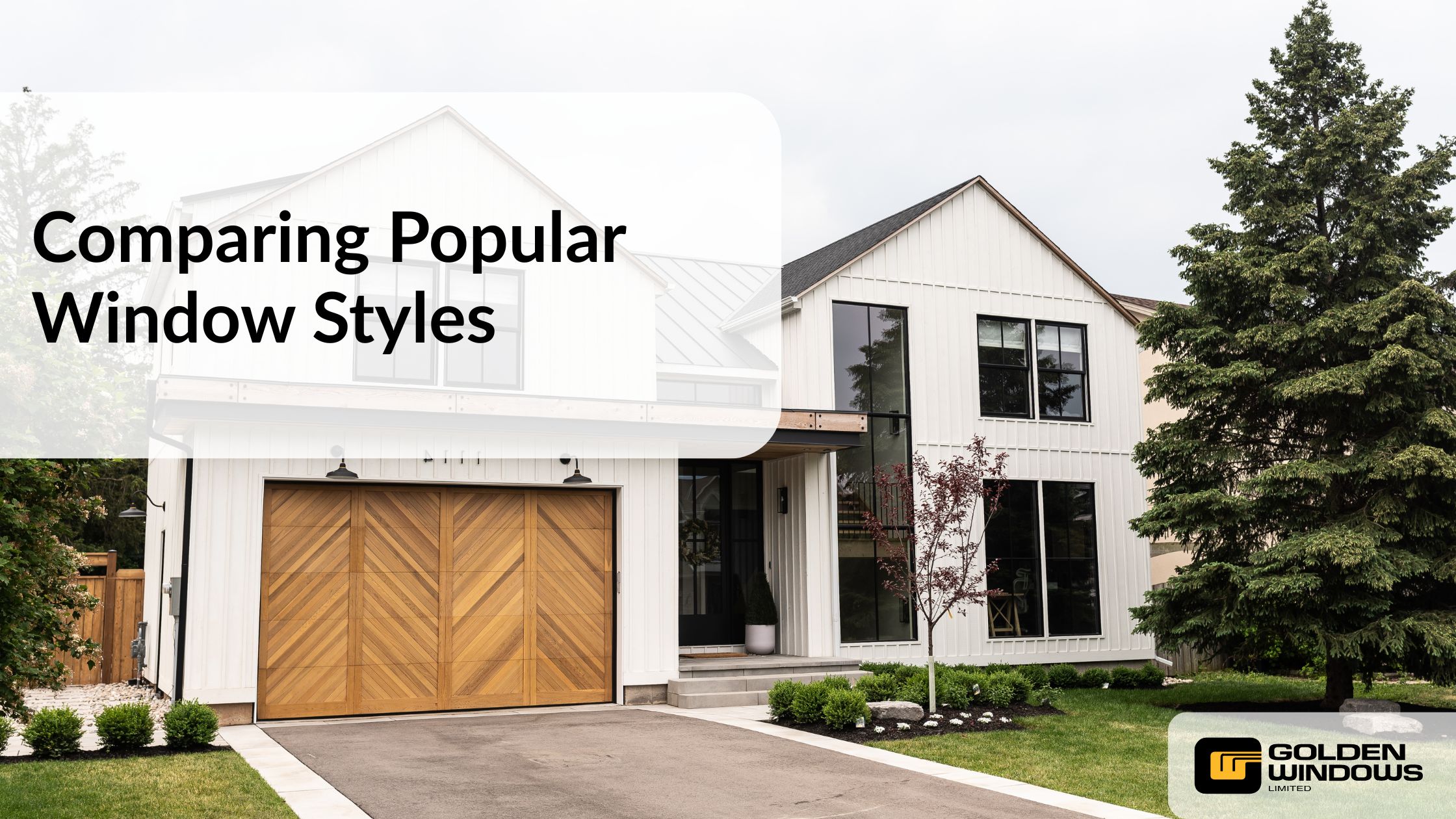 Comparing Popular Window Styles | Golden Windows